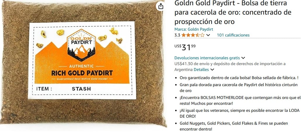 Es posible comprar una bolsa de tierra con pepitas de oro por un valor de 30 dólares