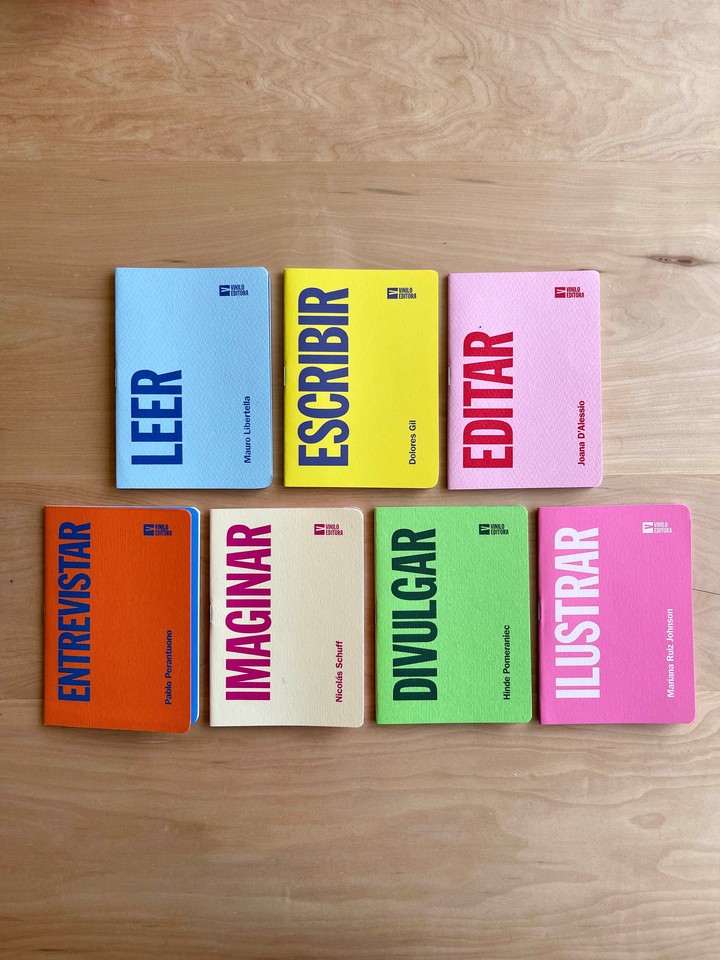 Escribir, Editar, Entrevistar, Divulgar, Ilustrar, Imaginar y Leer, los títulos de la serie Flash de editorial Vinilo. Foto: gentileza.