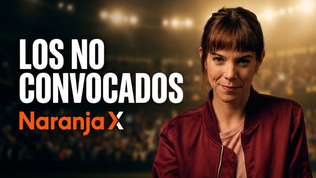 Publicidad Mundial 2026 Naranja X “Los no convocados”